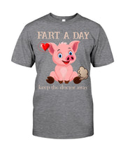 Load image into Gallery viewer, Fart A Day Keep The Doctor Away Gift For Pig Lovers Guys Tee
