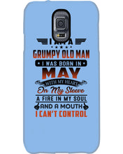 Load image into Gallery viewer, I'm A Grumpy Old Man I Was Born In May With My Heart Phone case