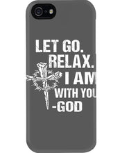 Load image into Gallery viewer, Let You Relax I Am With You Gray Background Phone case