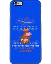 Load image into Gallery viewer, Cow I Need Somebody Who Sees The Crazy And Still Wants Me Phone case