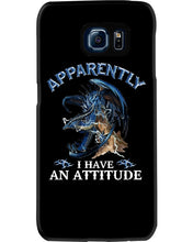 Load image into Gallery viewer, Apparently I Have An Attitude Blue Dragon Phone case