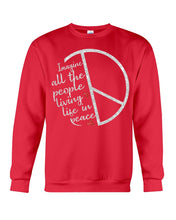 Load image into Gallery viewer, Image All The People Living Life In Peace Custom Design For Friends Sweatshirt