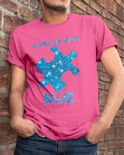 Load image into Gallery viewer, In April We Wear Blue Autism Awareness Special Custom Design Guys Tee