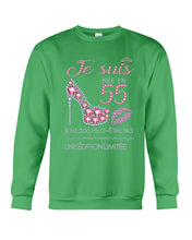 Load image into Gallery viewer, Je Suis Nee En 55 Je Ne Suis Peut-Être Pas Birthday Gift For Grandma Sweatshirt