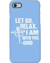 Load image into Gallery viewer, Let You Relax I Am With You Gray Background Phone case