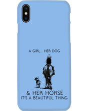 Load image into Gallery viewer, A Girl Her Dog Her Horse It's A Beautiful Thing Phone case