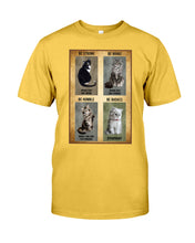 Load image into Gallery viewer, Cat Be Strong When You Are Weak Gift For Cat Lovers Guys Tee