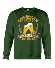 Load image into Gallery viewer, Beer Day Funny Gift For Son-In-Law The Man The Myth The Legend Sweatshirt