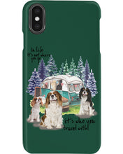 Load image into Gallery viewer, Cavalier King It's Who You Travel With Gift For Dog Lovers Phone case