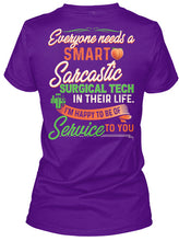 Load image into Gallery viewer, Everyone Need A Smart Sarcastic Surgical Tech Special Custom Design For Personalized Job Gift Ladies V-Neck
