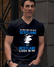 Load image into Gallery viewer, I May Not Live In Scotland But Scotland Lives In Me Custom Design Guys V-Neck