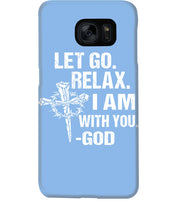 Load image into Gallery viewer, Let You Relax I Am With You Gray Background Phone case