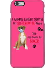 Load image into Gallery viewer, A Woman Can't Survive On Self-quarantine Alone Also Needs Boxer Phone case