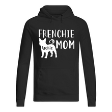 Load image into Gallery viewer, Frenchie Archie Mom Special Custom Design For Personalized Name Hoodie
