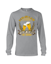 Load image into Gallery viewer, Beer Day Funny Gift For Son-In-Law The Man The Myth The Legend Unisex Long Sleeve