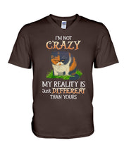 Load image into Gallery viewer, I'm Not Crazy My Reality Is Just Different Than Yours Custom Guys V-Neck