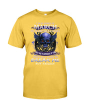 Load image into Gallery viewer, They Are A Reminder Of Time When Life Try To Break Me Gift For March Men Guys Tee