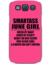 Load image into Gallery viewer, Birthday Gift For Smartass June GirlHeart On Her Sleeve Phone case