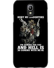Load image into Gallery viewer, I'm Coming For You And Hell Is Coming With Me Phone case