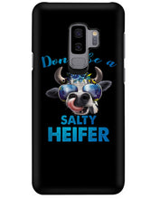 Load image into Gallery viewer, Don't Be A Salty Heifer Gift For Women Phone case