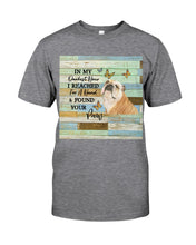 Load image into Gallery viewer, Bulldog In My Darkest Hour Gift For Dog Lovers Guys Tee