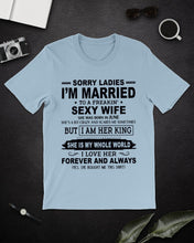 Load image into Gallery viewer, I'm Married To June Freaking Sexy Wife Trending For Birthday Gift Guys Tee