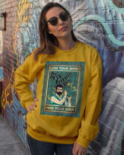 Load image into Gallery viewer, Lose Your Mind Find Your Soul Gift For Bartender Sweatshirt