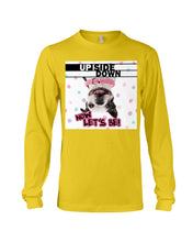 Load image into Gallery viewer, Boston Upside Down Now Let's Be Gift For Dog Lovers Unisex Long Sleeve
