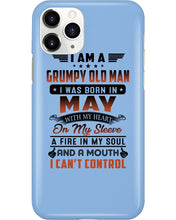 Load image into Gallery viewer, I'm A Grumpy Old Man I Was Born In May With My Heart Phone case