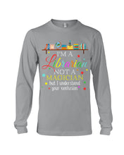 Load image into Gallery viewer, I Am A Librarian Not A Magician Custom Design Gifts Unisex Long Sleeve