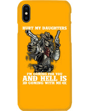 Load image into Gallery viewer, I'm Coming For You And Hell Is Coming With Me Phone case