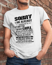 Load image into Gallery viewer, I'm Already Taken By September Sexy And Crazy Girl For Birthday Gift Guys Tee