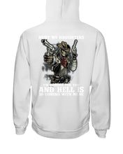 Load image into Gallery viewer, I'm Coming For You And Hell Is Coming With Me Hoodie
