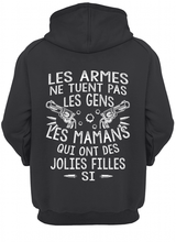 Load image into Gallery viewer, Les Armes Ne Tuent Pas Les Gens Les Mamans Qui Ont Des Gift For Mom Hoodie