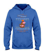 Load image into Gallery viewer, Cow I Need Somebody Who Sees The Crazy And Still Wants Me Hoodie