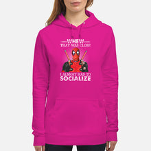 Load image into Gallery viewer, Deadpool I Almost Had To Socialize Gift For Fans Hoodie