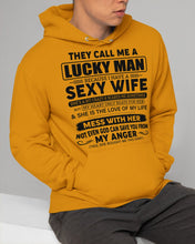 Load image into Gallery viewer, Gift For Husband I Have A Sexy Wife Hoodie