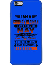 Load image into Gallery viewer, I'm A Grumpy Old Man I Was Born In May With My Heart Phone case