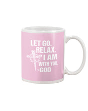 Load image into Gallery viewer, Let You Relax I Am With You Gray Background Mug
