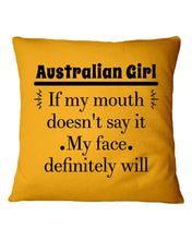 Load image into Gallery viewer, Australian Girl My Face Definitely Will Say It For Personalized Nation Gift Pillow Cover