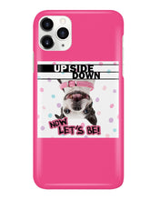 Load image into Gallery viewer, Boston Upside Down Now Let's Be Gift For Dog Lovers Phone case