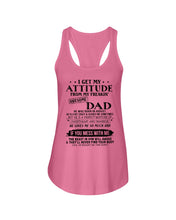 Load image into Gallery viewer, I Ge My Attitude From My August Dad Birthday Meaningful Gift Ladies Flowy Tank