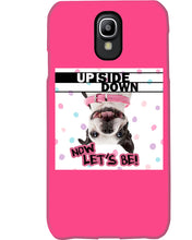 Load image into Gallery viewer, Boston Upside Down Now Let's Be Gift For Dog Lovers Phone case