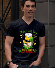 Load image into Gallery viewer, Baseball Drink Beer Day St Patrick's Day Gift For Baseball Lovers Guys V-Neck