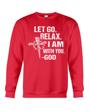 Load image into Gallery viewer, Let You Relax I Am With You Gray Background Sweatshirt