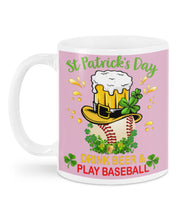 Load image into Gallery viewer, Baseball Drink Beer Day St Patrick's Day Gift For Baseball Lovers Mug