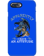 Load image into Gallery viewer, Apparently I Have An Attitude Blue Dragon Phone case