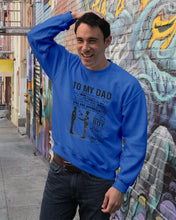 Load image into Gallery viewer, Giving For Dad Let You Know You're Appreciated Custom Design Sweatshirt