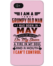 Load image into Gallery viewer, I'm A Grumpy Old Man I Was Born In May With My Heart Phone case