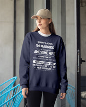 Load image into Gallery viewer, Gift For Husband I'm The Lucky One Because I Get To Be Her Husband Sweatshirt